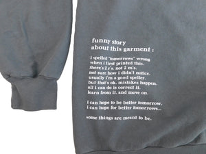 better tomorrows sweatshirt